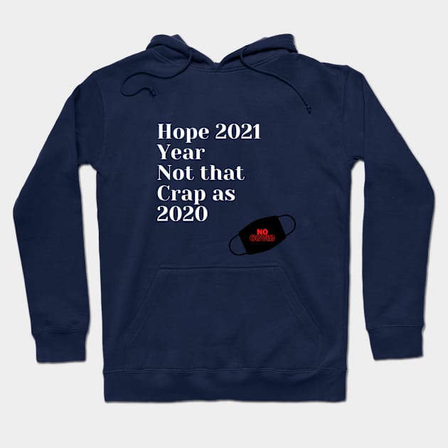 2021 Year Hoodie by IrenaAner